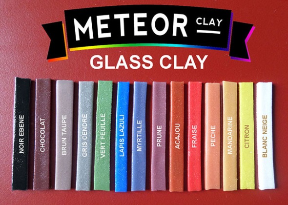 Gamme Météor Glass Clay.